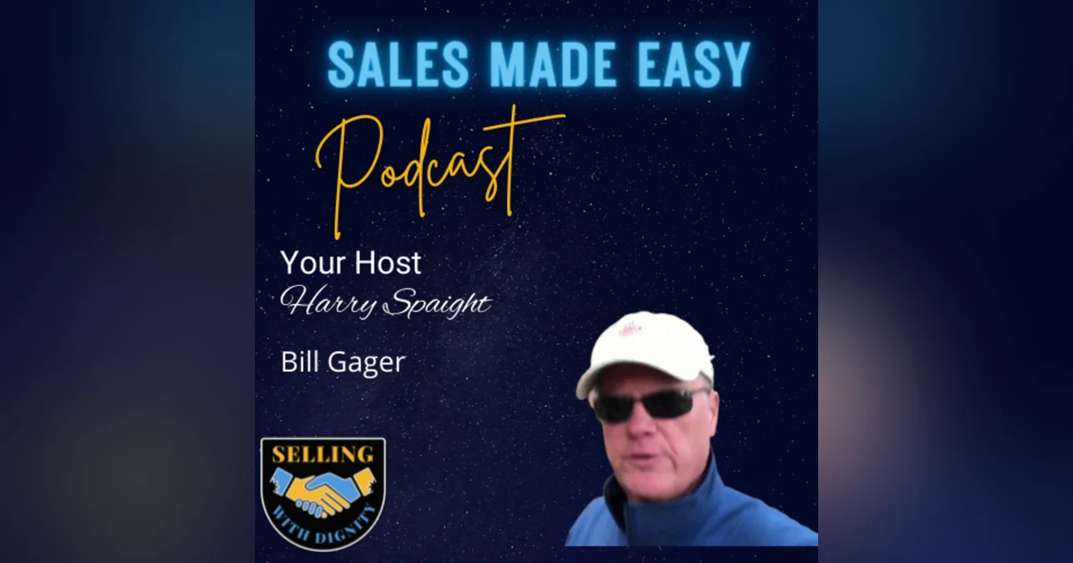 The Psychology of Sales with Bill Gager