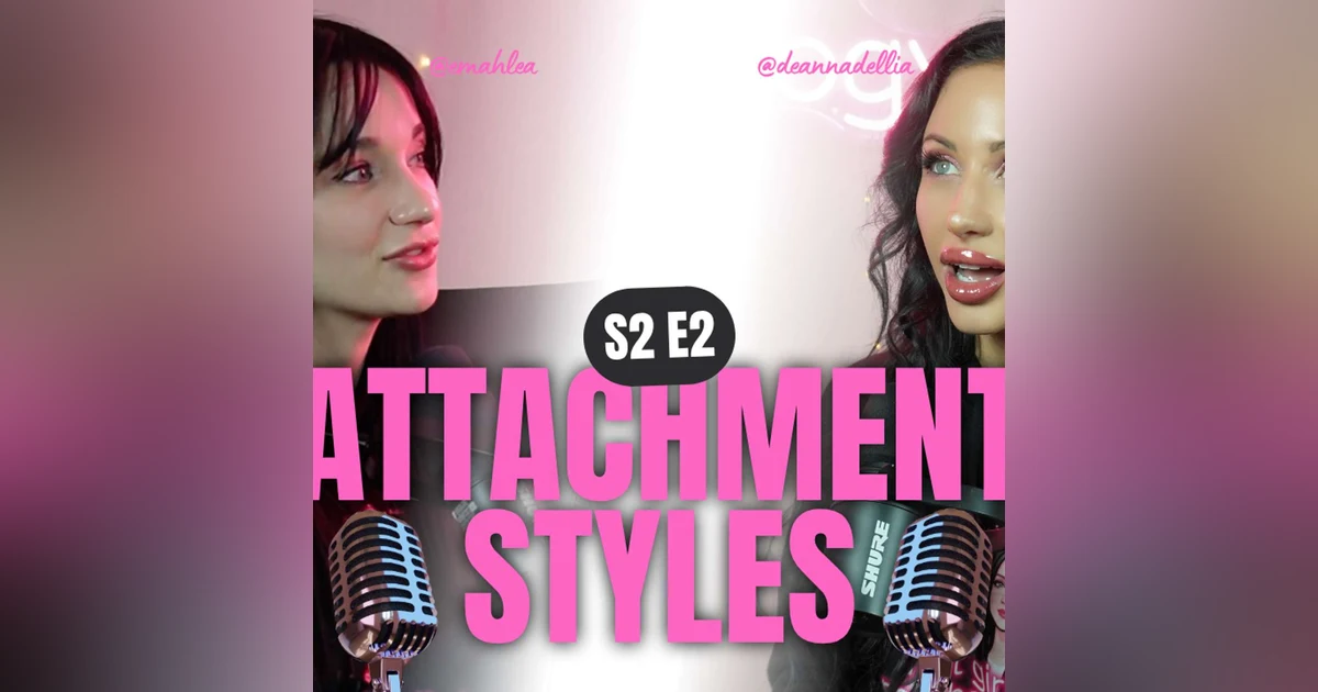 The Attachment Style Episode