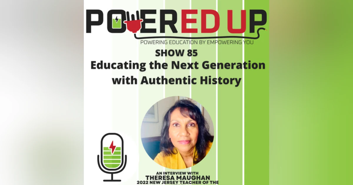Show 85: Educating the Next Generation with Authentic History