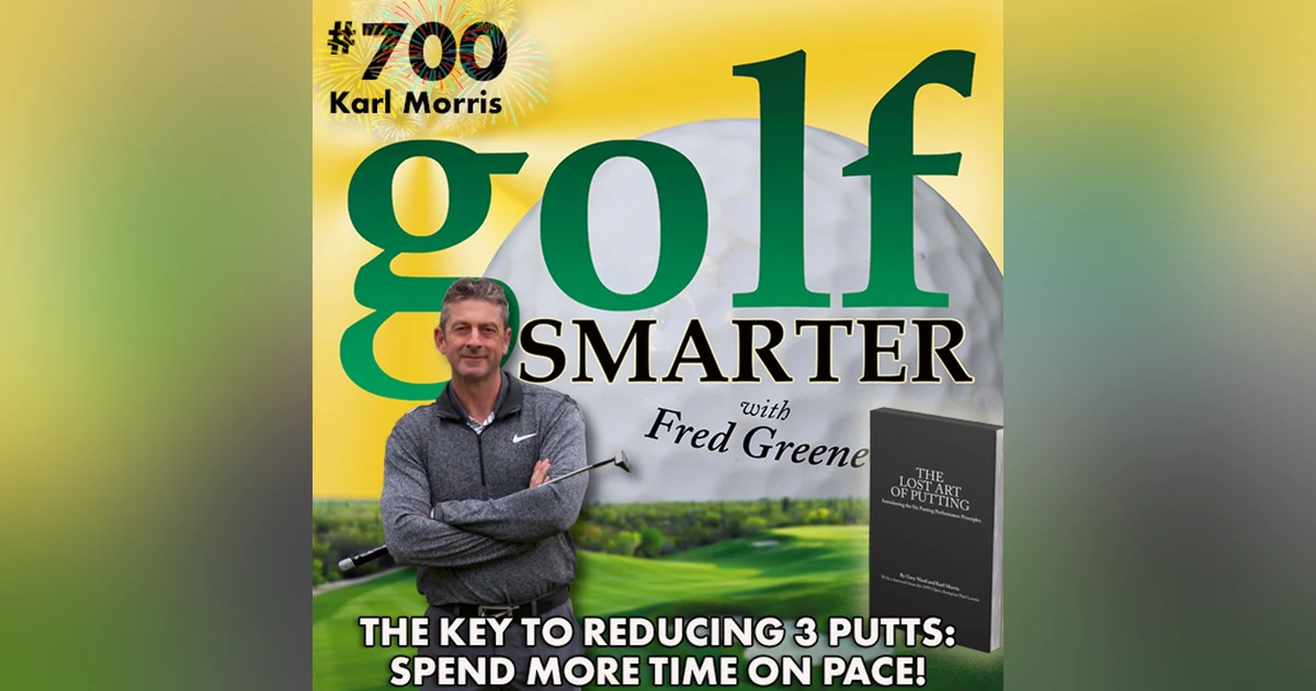The Key to Reducing 3 Putts, Spend More Time Practicing Pace; Pt2 of The Lost Art of Putting with the other Co-Author Karl Morris