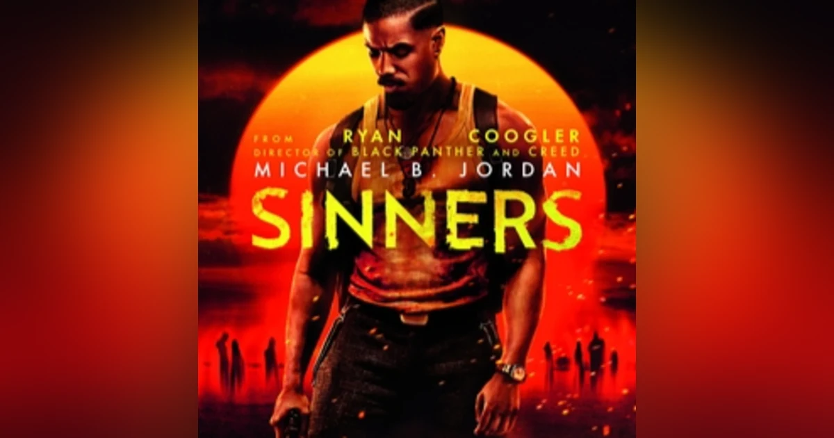 SINNERS (FROM THE PATREON VAULT)