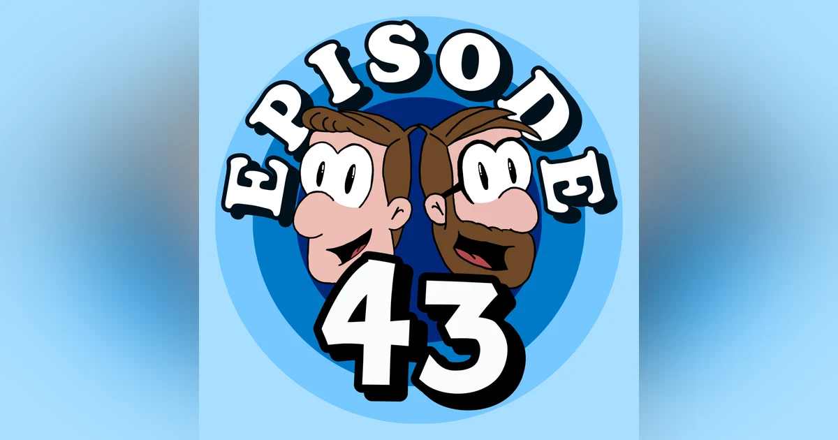 Were You the Weird Kid at School? - Ep. 43