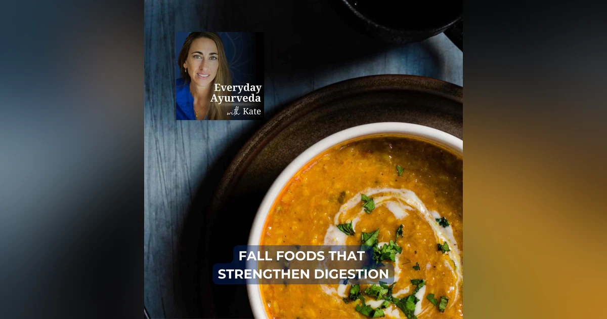 51. Fall Foods That Strengthen Digestion