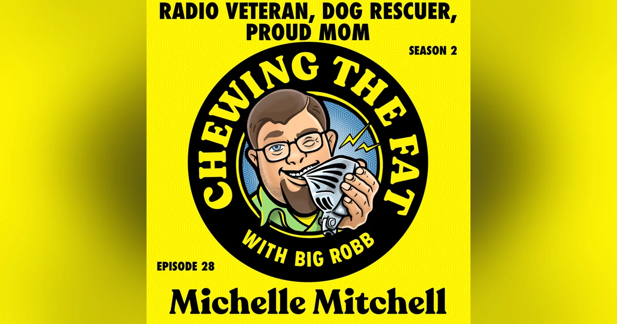 Michelle Mitchell, Radio Veteran, Dog Rescuer, Proud Mom