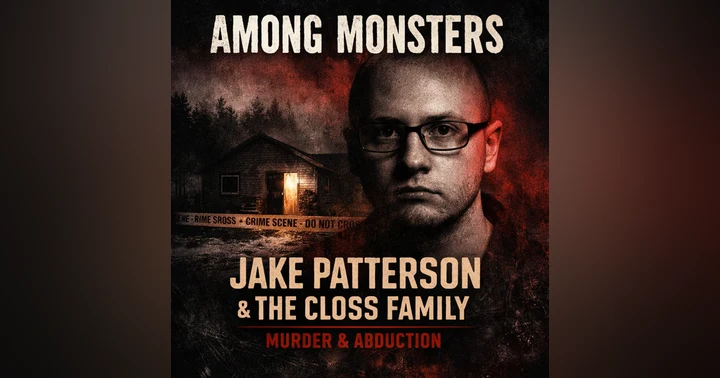 image for Jake Patterson and The Closs Family Murder