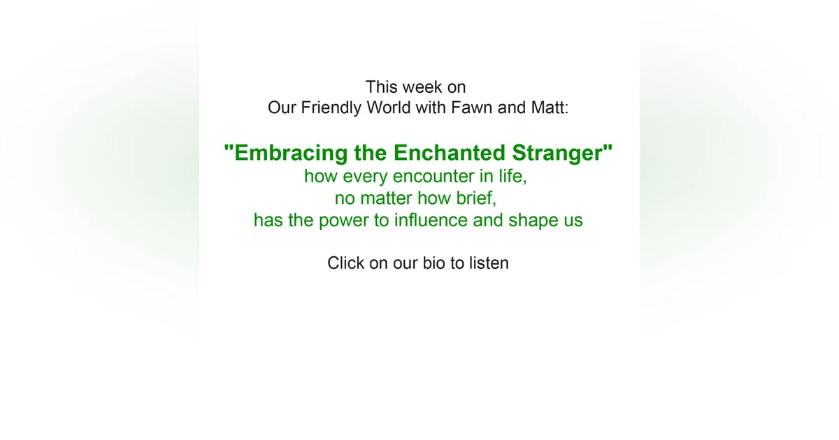 "Embracing the Enchanted Stranger"