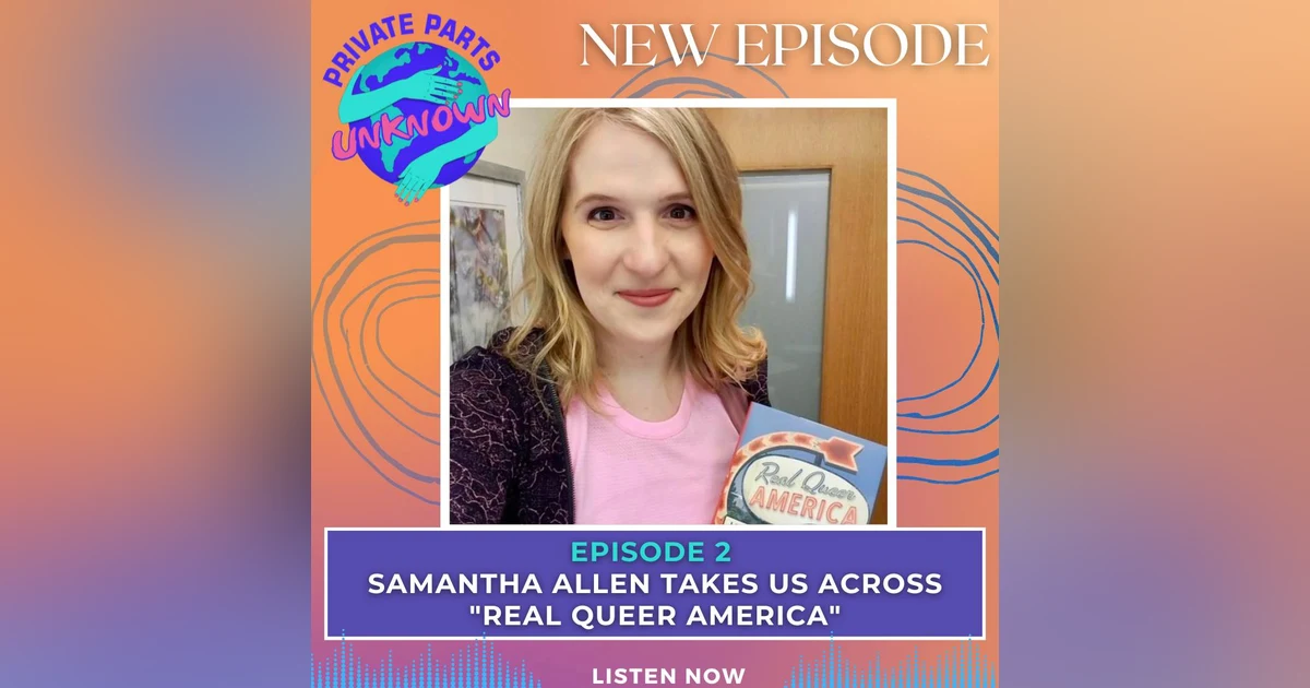 Samantha Allen Takes Us Across "Real Queer America"