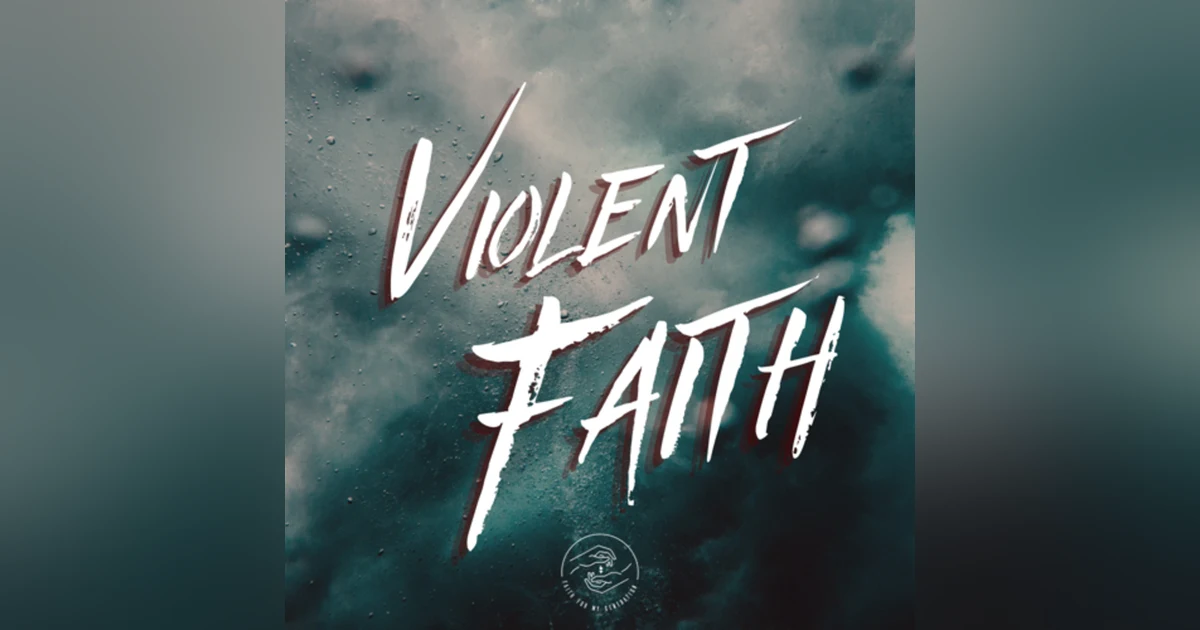 Violent Faith (Live Service)