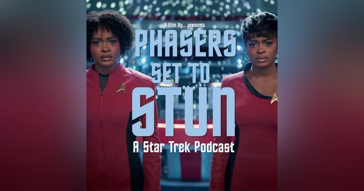Phasers Set To Stun: Strange New Worlds S4. E10 | Tomorrow's Enterprise