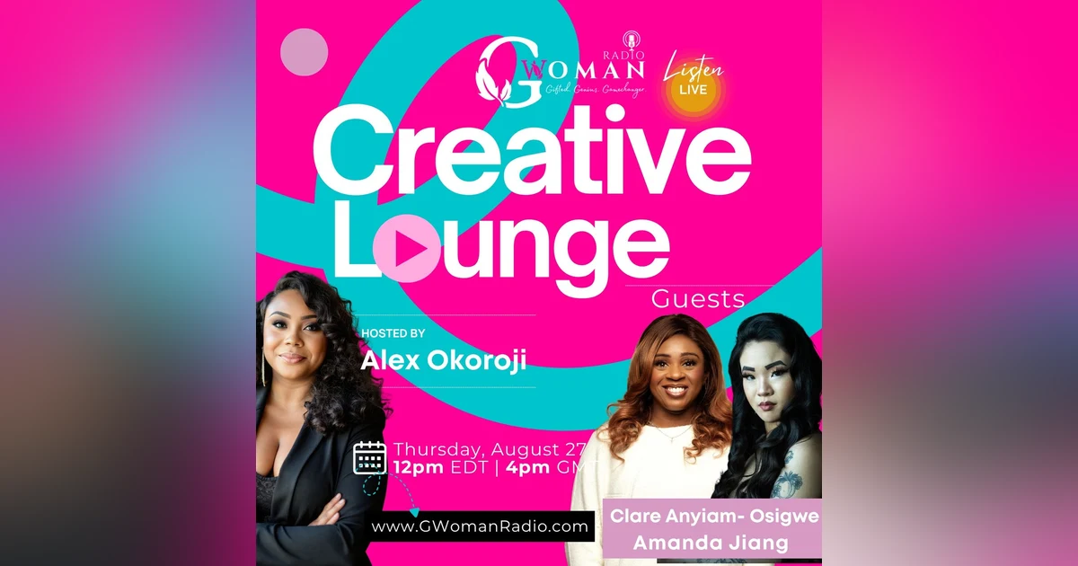 Episode 2: The Business of Imagination with Guests - Clare Anyiam Osigwe and Amanda Jiang