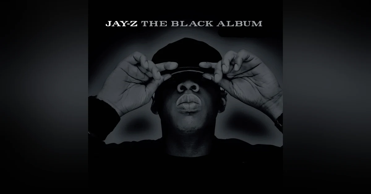 Jay-Z: The Black Album (2003). "On that note,I'm leavin' after this song"