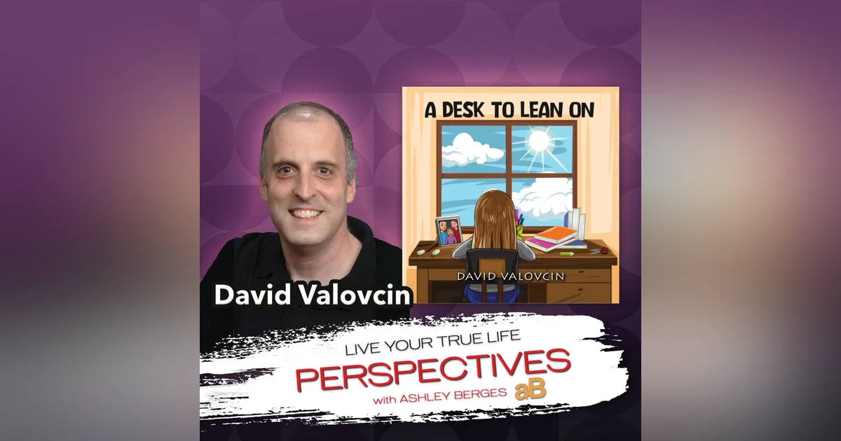 Finding and Identifying your Support System at Any Age. A Desk To Lean On [Ep.761]
