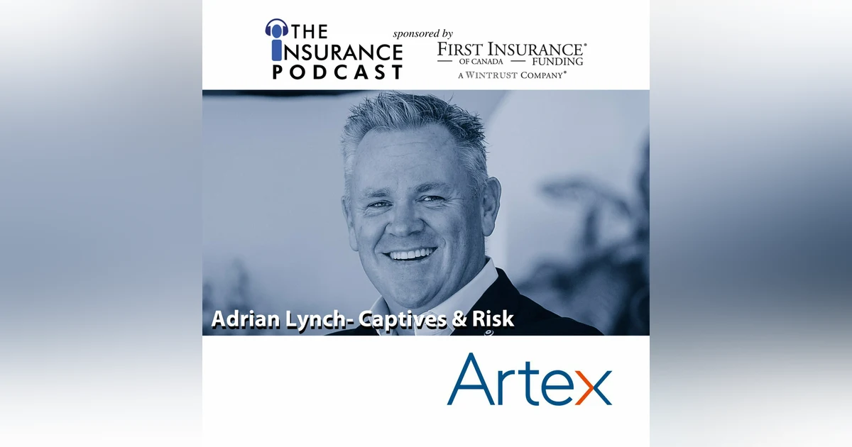 Adrian Lynch  Executive VP- Artex Risk