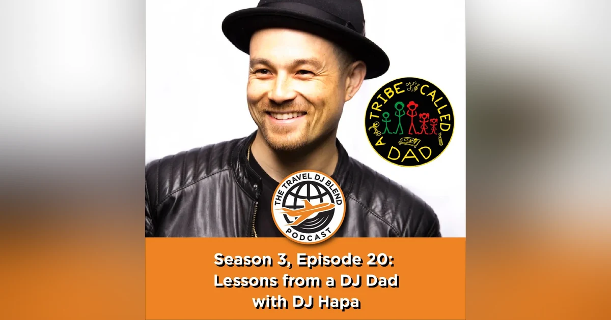 Lessons From A DJ Dad With DJ Hapa