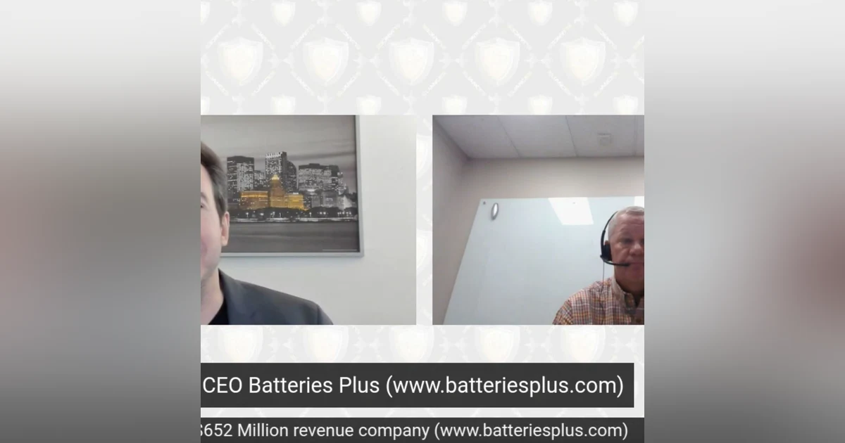 Scott Williams, CEO Batteries Plus $652 Million revenue, Fmr President Cabela’s, Board Member Duluth Trading Company & Bob’s Discount Furnit