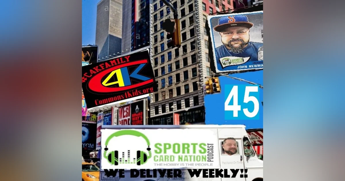 Ep.45 w/Commons4Kid's Jerry Millburn,Panini probs