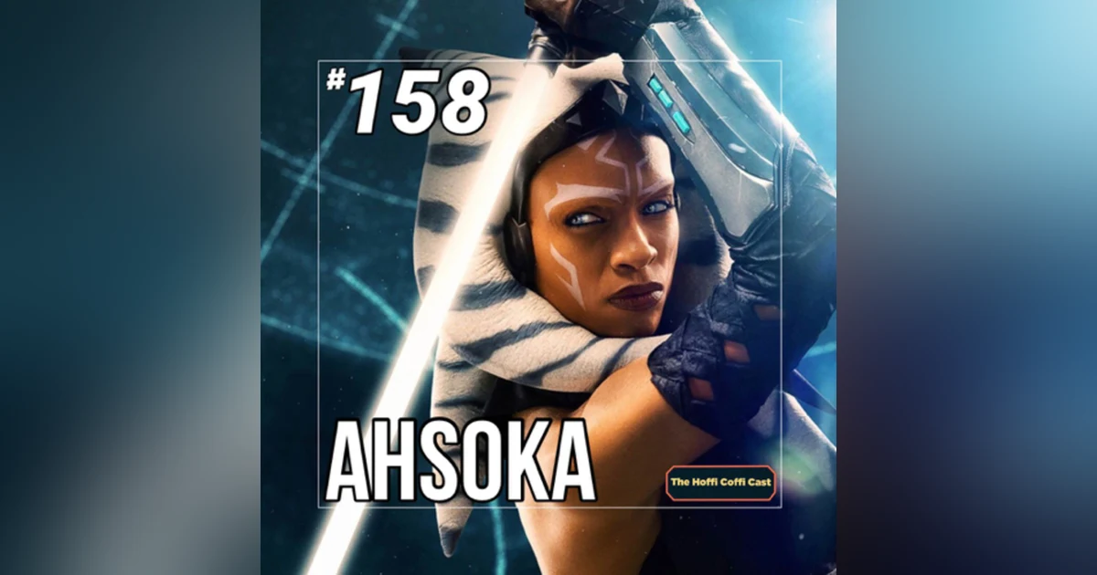 158 - Ahsoka