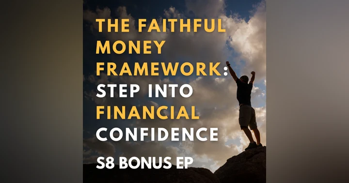 image for How to Break Free From Financial Shame: The Faithful Money Framework