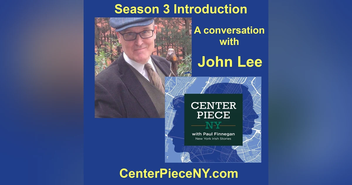 Season Three Introduction: A  Conversation with John Lee.