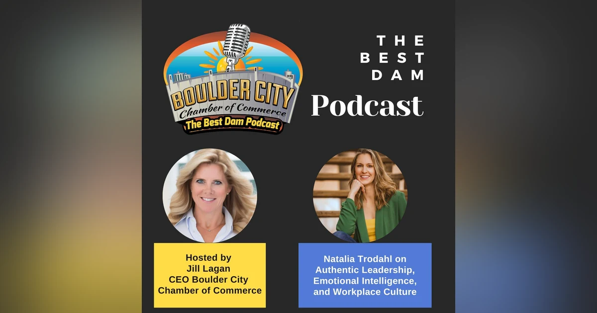 Natalia Trodahl on Authentic Leadership, Emotional Intelligence, and Workplace Culture