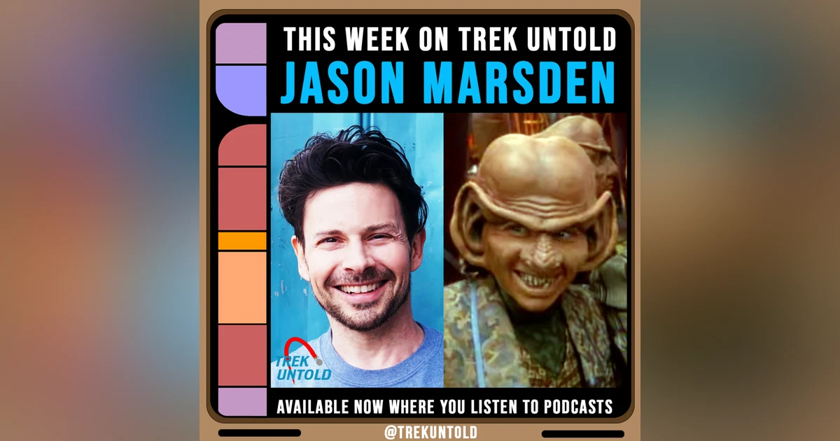 62: Jason Marsden, Grimp from "Star Trek DS9"