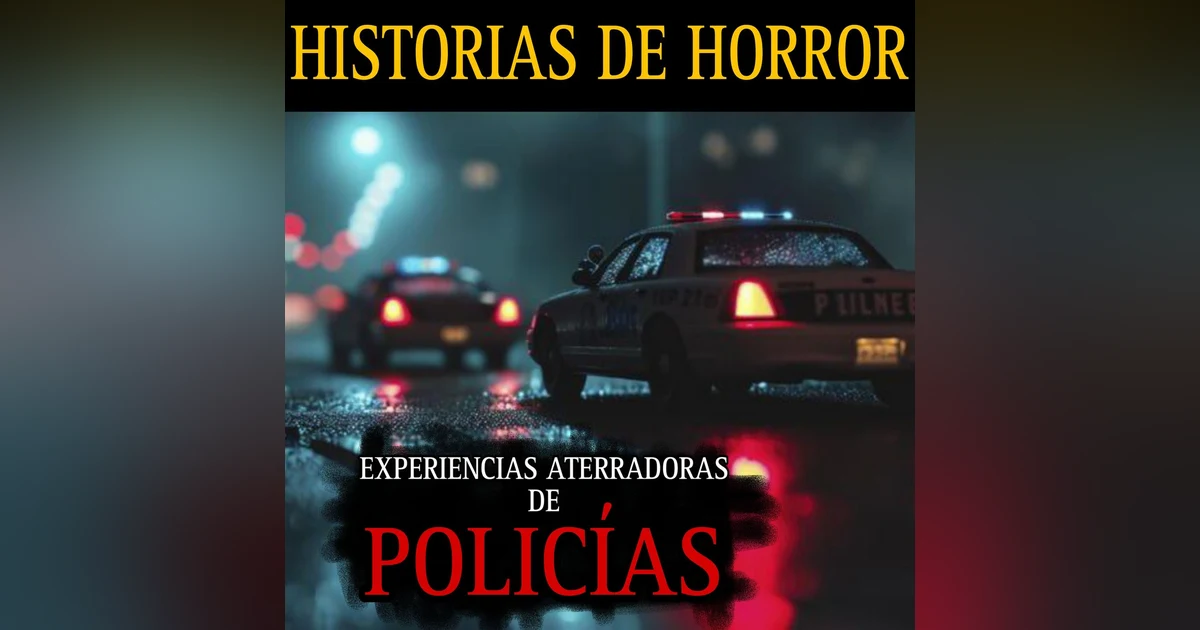RELATOS ATERRADORES DE POLICIAS / ACUDI AL LLAMADO DE UNA POSECION DEMONIACA / L.C.E.