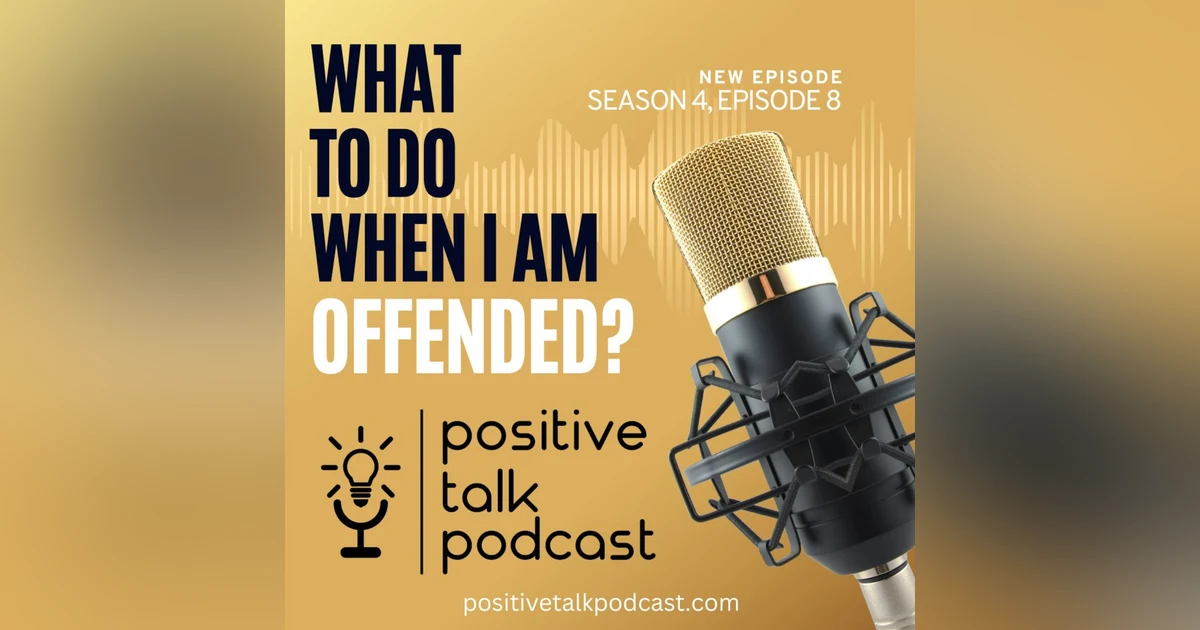 I'M SO DANG OFFENDED, NOW WHAT?