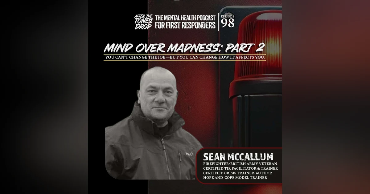 Mind Over Madness-Part 2: With Sean McCallum