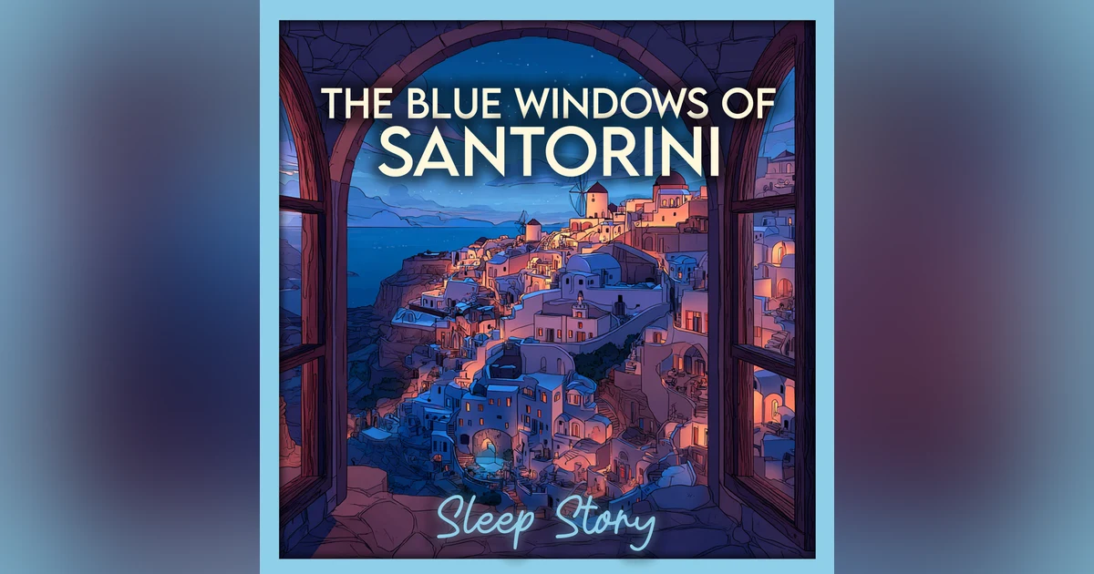 A Misty Night in Santorini | Cozy Bedtime Story for Grown Ups with Ocean Sounds, Gentle Storytelling, Deep Relaxation & Peaceful Sleep