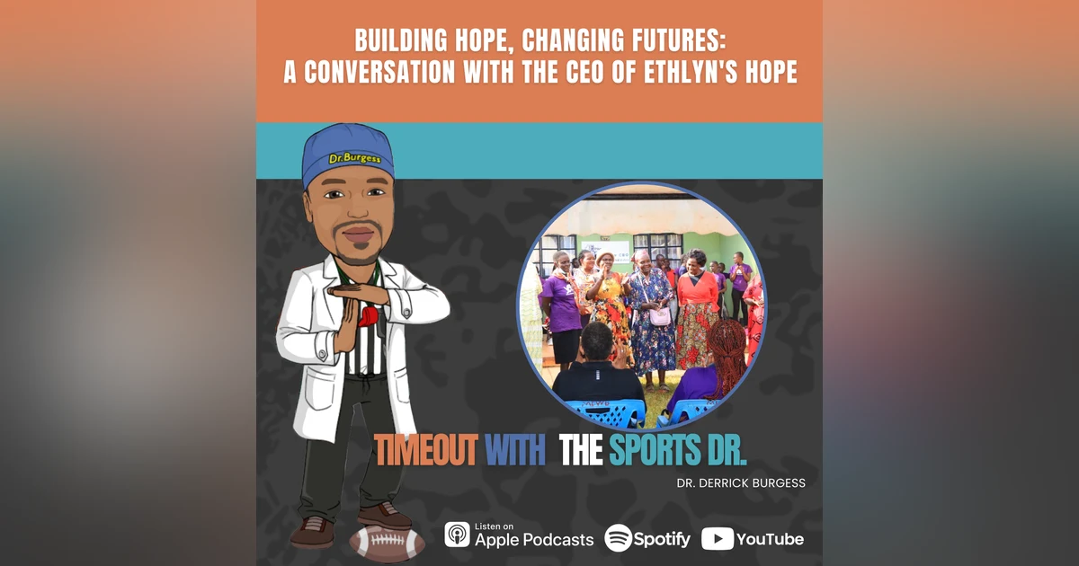 Building Hope, Changing Futures:  A Conversation with the CEO of Ethlyn's Hope