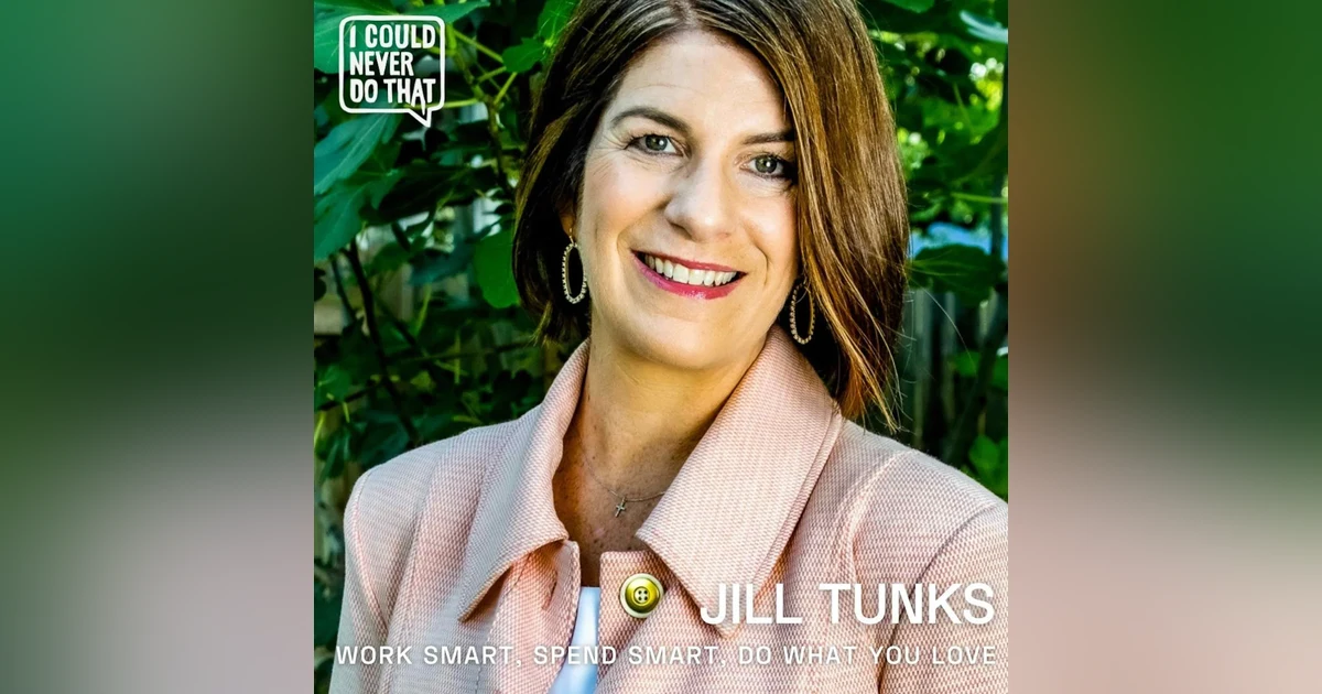 97 Seeking Better Balance with Jill Jacobs: Work Smart, Spend Smart, Do What You Love