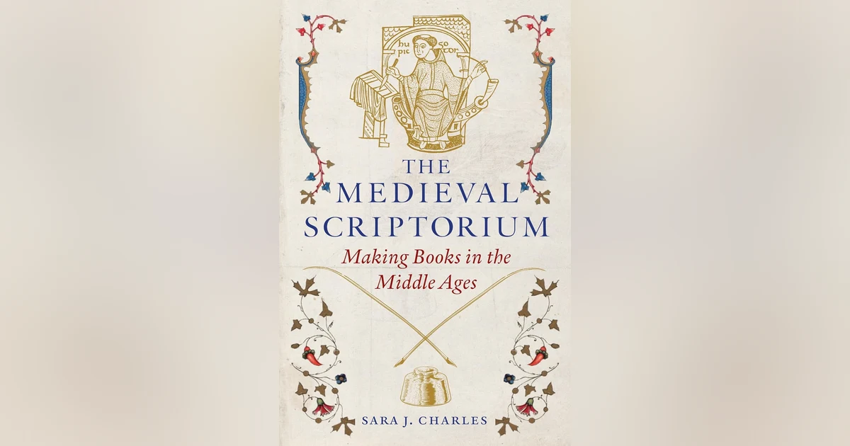 641 Blood, Guts, and Books - Inside the Medieval Scriptorium (with Sara Charles) | My Last Book with Elizabeth Coggeshall