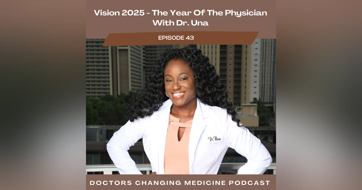 Vision 2025 - The Year Of The Physician