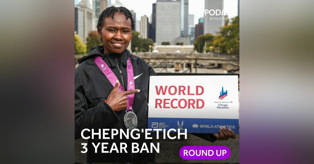 Chepng'etich ban reaction, Almgren's latest European record and New York City Marathon preview