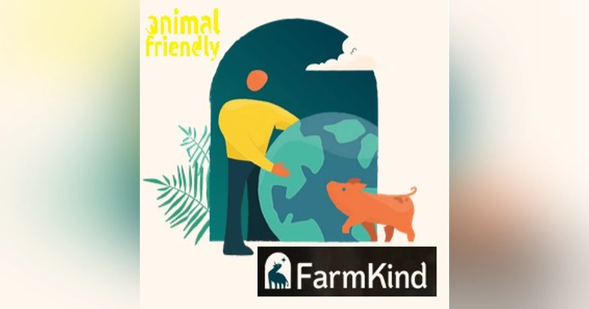25. FarmKind: let's fix factory farming together.