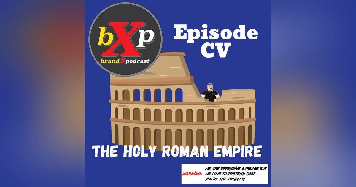 The Holy Roman Empire | Episode 105