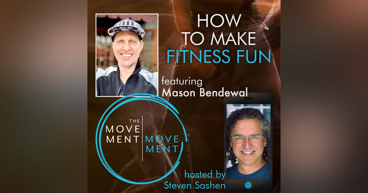 Episode 147: How to Make Fitness Fun
