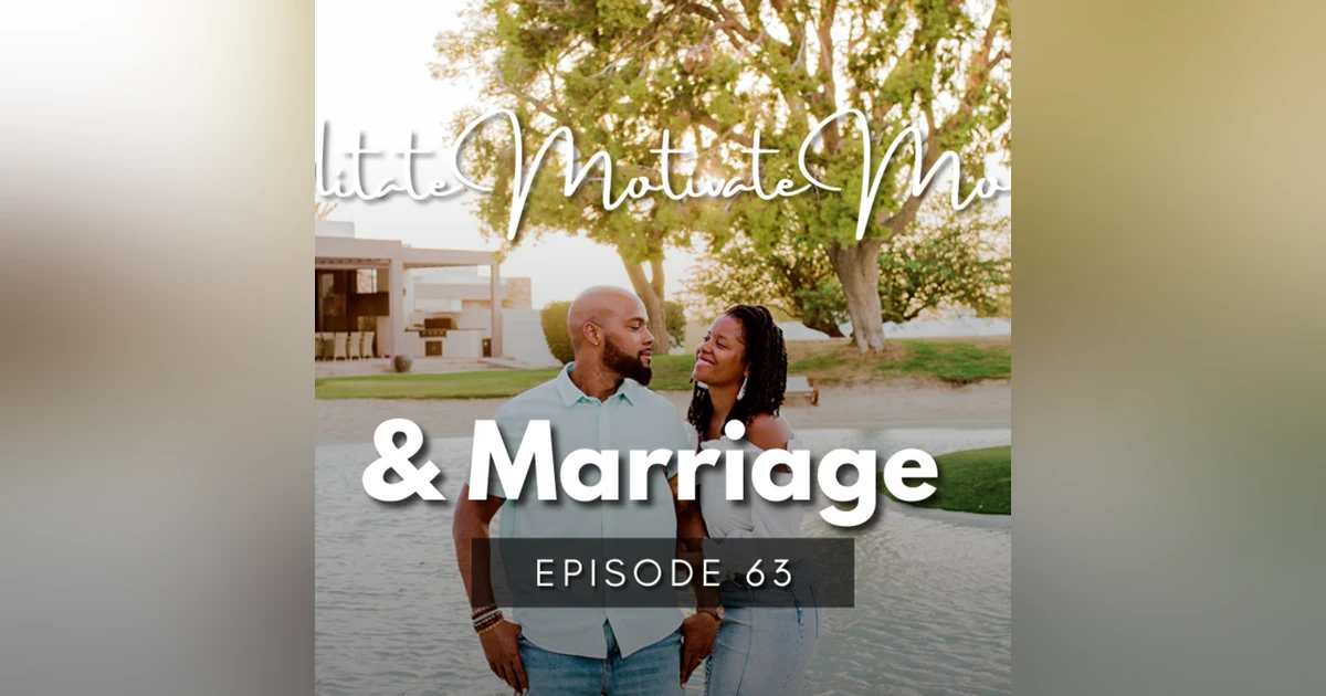 Meditation, Motivation, & Movement... For Married People