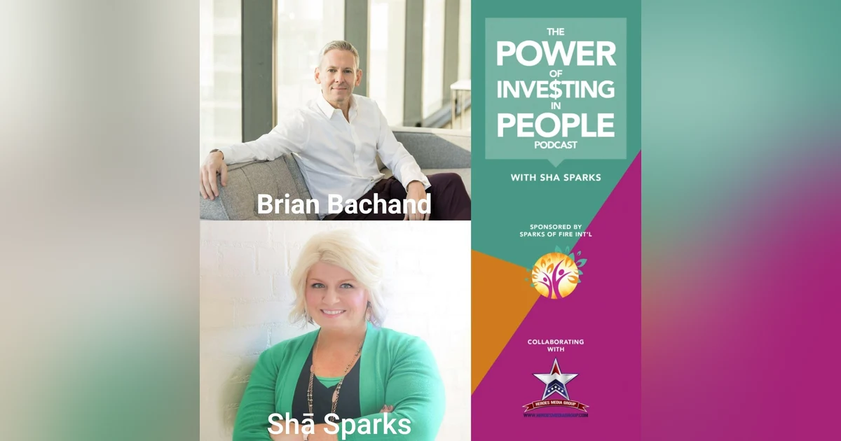 Evolving Ourselves with Brian Bachand