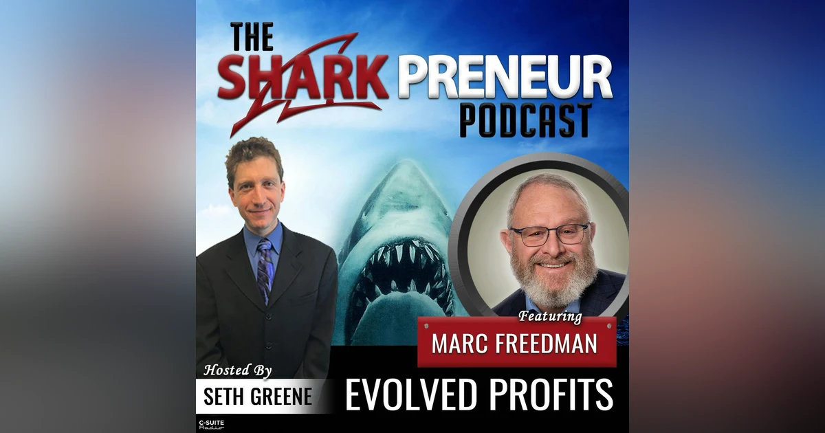 779: Evolved Profits with Marc Freedman
