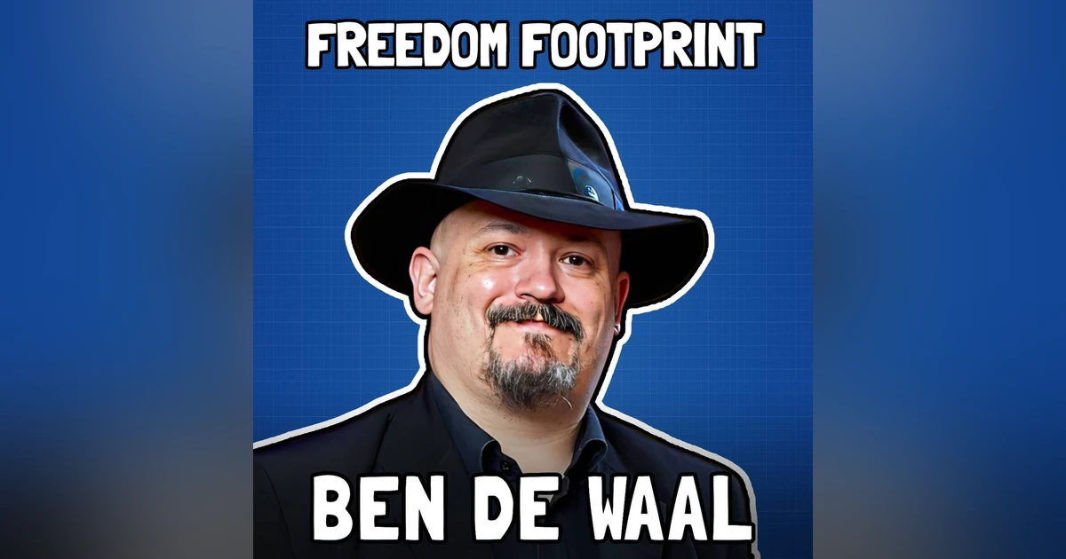 Libertarian Socialism with Ben de Waal - Freedom Footprint Show 22
