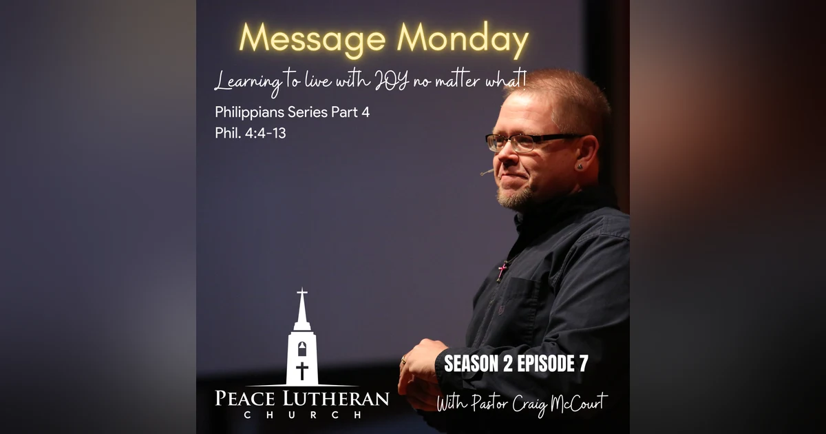 Message Monday - Philippians Week 4