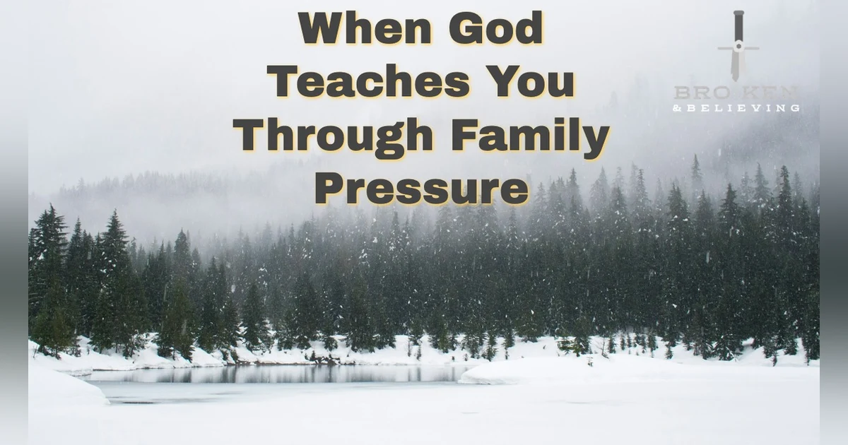 When God Teaches You Through Family Pressure (59)