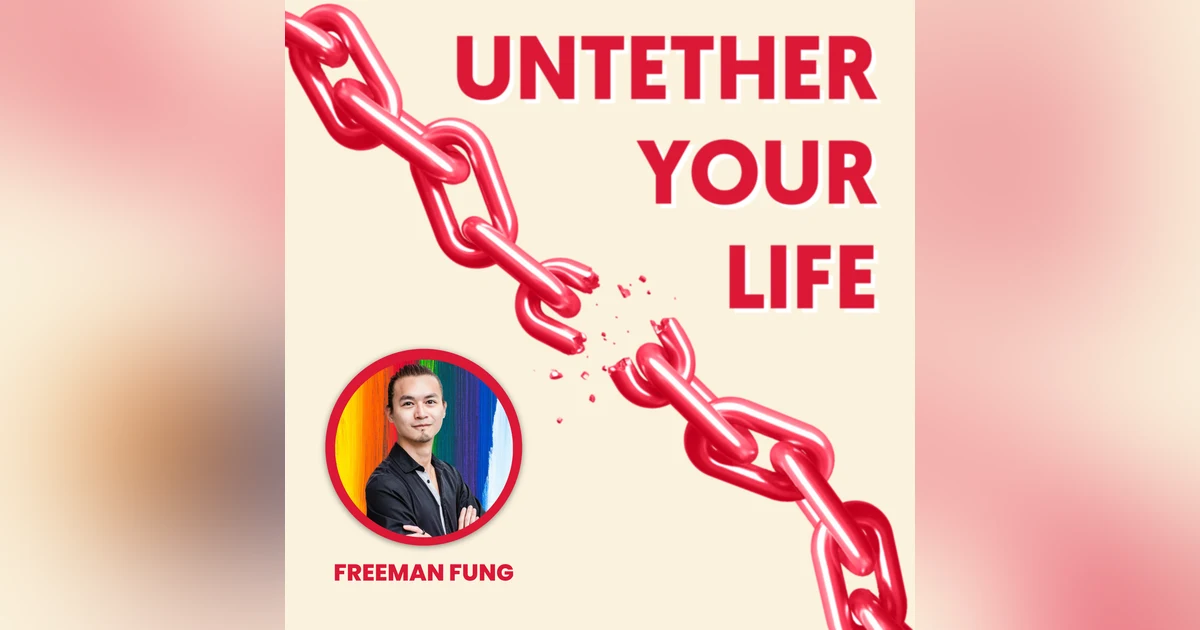 68: Freeman Fung - Travel to Transform and 10X Your Personal Growth
