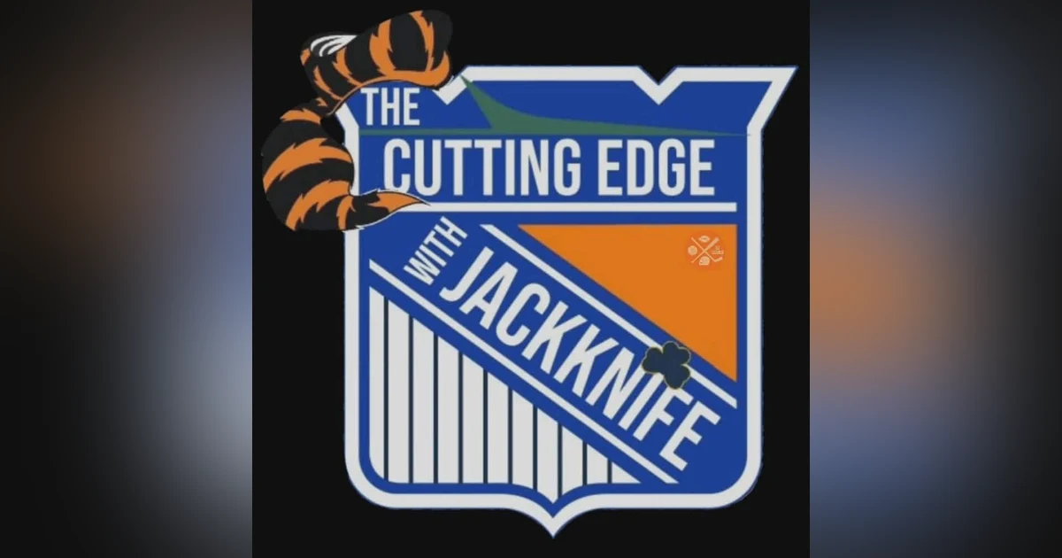 Rangers 23-24 Week 27, It's Go Time | The Cutting Edge W/JackKnife