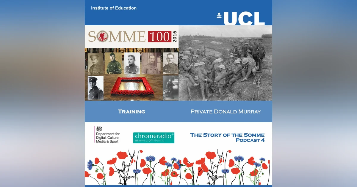 THE STORY OF THE SOMME 4 | Training - Private Donald Murray