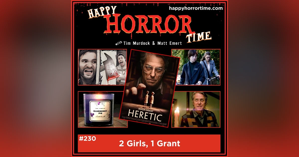 Ep 230: 2 Girls, 1 Grant