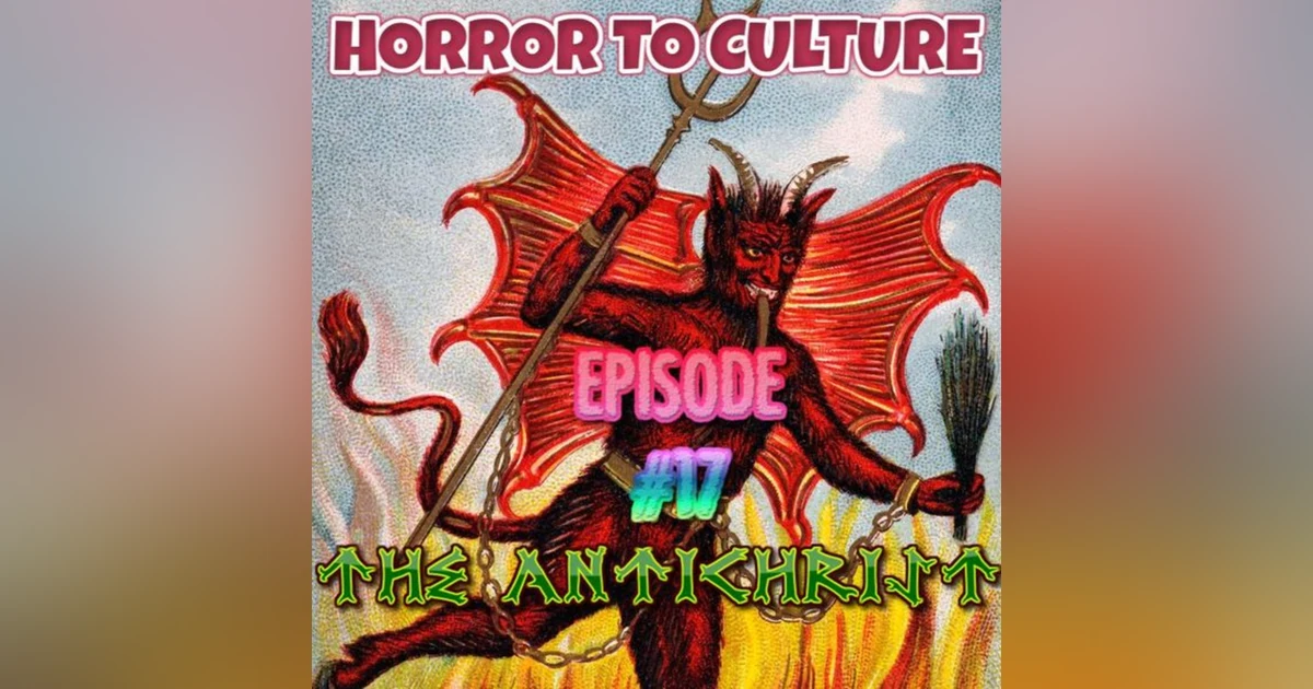 HORROR TO CULTURE 17