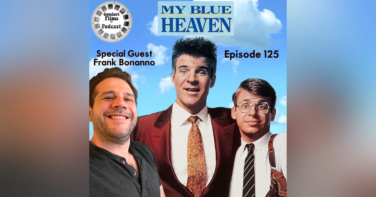 Comfort Films 125: My Blue Heaven (1990)