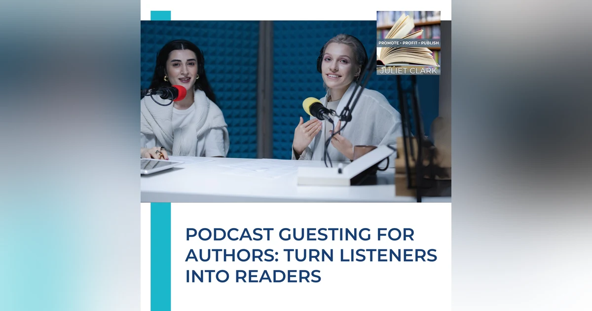 Podcast Guesting For Authors: Turn Listeners Into Readers With Tracy Hazzard